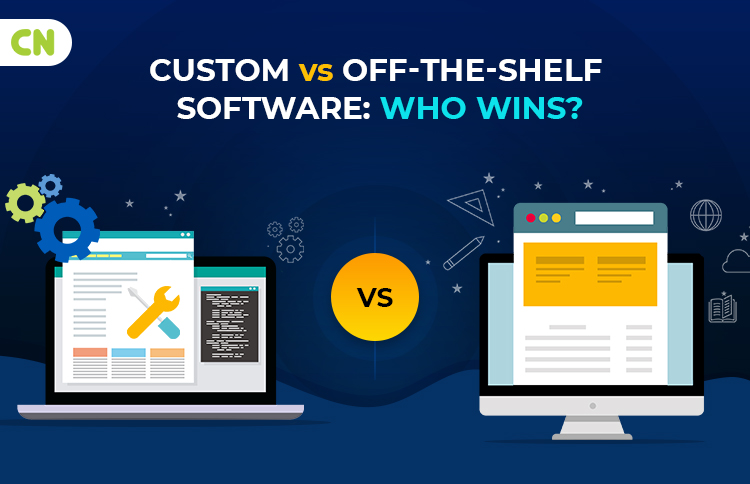 Custom Vs Off-the-Shelf Software