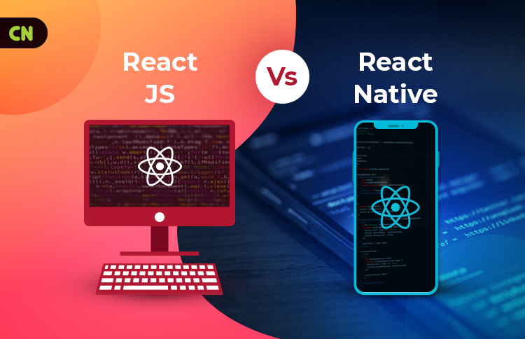 ReactJS Vs React Native